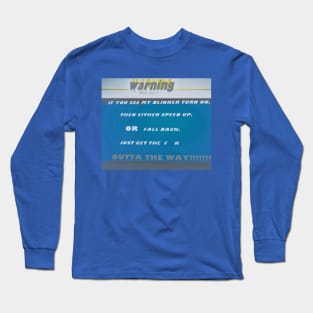 JUST MOVE IT! Long Sleeve T-Shirt